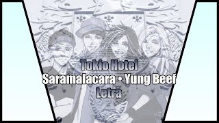 Tokio Hotel  Saramalacara · Yung Beef Letra [upl. by Noied660]