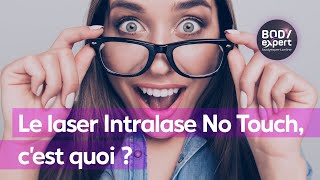 CHIRURGIE OCULAIRE  👁 Le laser Intralase No Touch c’est quoi  BODYEXPERT [upl. by Elam801]