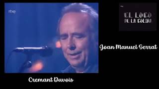 2006 0517 Cremant Núvols Joan Manuel Serrat [upl. by Ahtnamys]