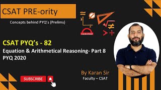 CSAT PYQ’s  82  Equation amp Arithmetical Reasoning Part 8  CSAT PREority  Karan Sir  NeenvIAS [upl. by Ydde]