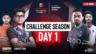 Hindi BGMI Challenge Season Day 1  Snapdragon Pro Series Powered by Samsung Galaxy [upl. by Eenrahc]