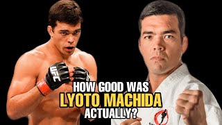 How GOOD was Lyoto Machida Actually [upl. by Sirc]