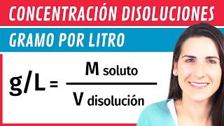 Concentración GRAMO POR LITRO ⚗️ Disoluciones [upl. by Selohcin936]