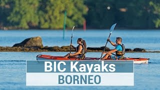 BIC KAYAKS  BORNEO [upl. by Bora]