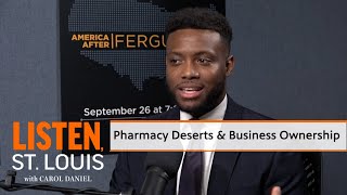 Combating Pharmacy Deserts with Marcus Howard  Listen St Louis w Carol Daniel Ep 31  Nine PBS [upl. by Laumas]