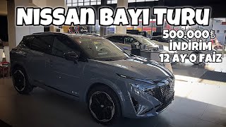 Nissan Bayi Turu  500000₺ İndirim 12 Ay 0 Faiz Kampanya [upl. by Notniuqal]