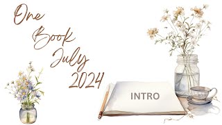 One Book July 2024  Intro [upl. by Melvyn768]