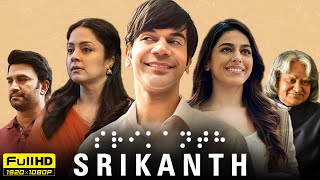 Srikanth Full Movie  Rajkummar Rao Jyothika Alaya F Sharad Kelkar  1080p HD Facts amp Review [upl. by Mccoy506]