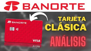 TARJETA CLÁSICA BANORTE  TODO lo que NECESITAS SABER💥 [upl. by Elata466]