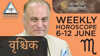 Scorpio Weekly Horoscopes Video For 6th June 2022  Hindi  Preview [upl. by Nahtnoj]