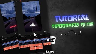 Tutorial Como Fazer Texto Glow para Tipografias no  Capcut 📱 [upl. by Maupin]