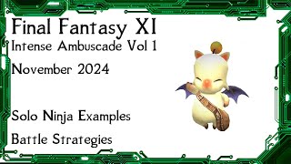 FFXI  Intense Ambuscade Vol One November 2024 Battle Strategies and Easy Solo Battle Example [upl. by Ardme]