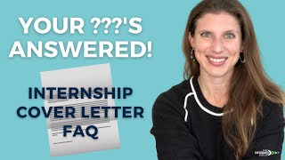 Internship Cover Letter FAQ [upl. by Enala123]