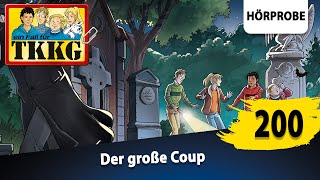 TKKG  Folge 200 Der große Coup  Hörprobe zum Hörspiel [upl. by Syck]