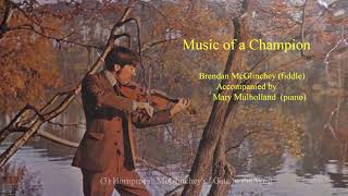 Brendan McGlinchey fiddle Mary Mulholland piano audio [upl. by Hanshaw]