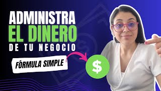 Como administrar correctamente el DINERO de tu NEGOCIO  Paso a paso [upl. by Agate]