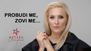 NATAŠA  PROBUDI ME ZOVI ME [upl. by Mloc260]