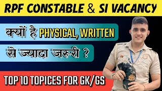 RPF SI and Const Exam 2024🔥Selection के लिए written से ज़्यादा Physical क्यों ज़रूरी ToP 10 Gk 🎯 [upl. by Hazaki]