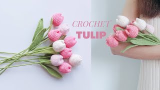 Crochet Tulip Flowers 🌷  Friendly Tutorial for Beginners  NHÀ LEN [upl. by Ines]