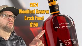 Bourbon Review 2024 Woodford Reserve Batch Proof [upl. by Lamar]