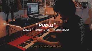 Pupus  DewaPamungkas Vibe  Piano cover  lirik  MIDI [upl. by Ellocin]