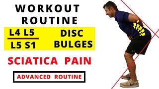 Workout routine for L4 L5  L5 S1 Disc bulges and Sciatica Pain Advanced [upl. by Ronnholm]