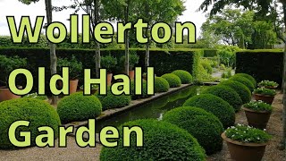 Wollerton Old Hall Garden [upl. by Anaerol595]