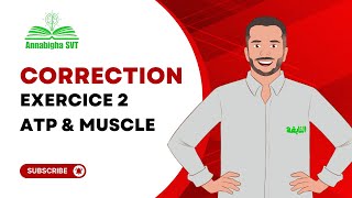 Correction Exercice 2 ATP amp Muscle 2Bac [upl. by Abrahan]