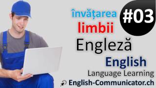 3 Limba Engleza Curs English Română Romanian Agnita Buzăului Fălticeni Măgurele Pătârlagele Siret [upl. by Walls]