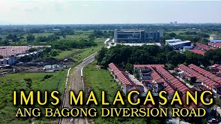 ANG BAGONG DIVERSION ROAD SA IMUS MALAGASANG [upl. by Zoller376]