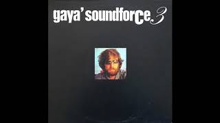 Soundforce ‎– GayaSoundforce 3 FULL ALBUM Milan 1982 [upl. by Daisey]