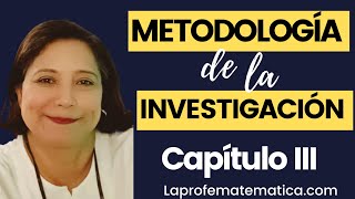 💥METODOLOGIA de la ✍️INVESTIGACION👈 Capitulo III TESIS Desde Tipo hasta Validez [upl. by Eloken965]