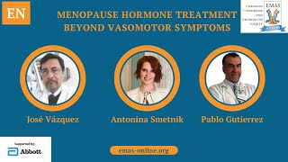 Menopause hormone treatment beyond vasomotor symptoms  EMASwebinar [upl. by Treulich]