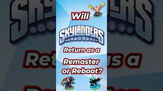 Will Skylanders Return As A Remaster or Reboot [upl. by Hembree]