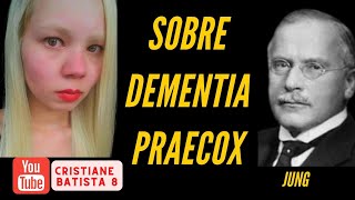 SOBRE DEMENTIA PRAECOX  JUNG  AUDIOBOOK [upl. by Ecitsuj]