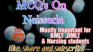 Mcqs on Neisseria  Mcqs on Neisseria for competitive exams with answers bmlt dmlt mbbs micro [upl. by Jun]