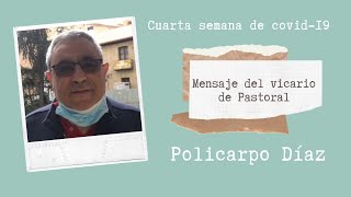 Nuevo mensaje del vicario de Pastoral Policarpo Díaz en el inicio del tiempo de Pascua [upl. by Uokes932]