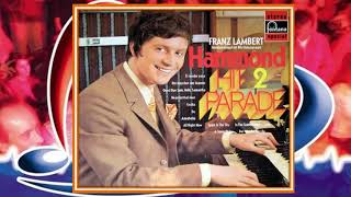 Franz Lambert ♪ Ich Hatt Getanzt Heut Nacht ea ♫ 1970 [upl. by Eanat]