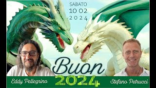 BUON 2024 Come affrontare questanno magico  Con Eddy Pellegrino e Stefano Petrucci [upl. by Bekah]