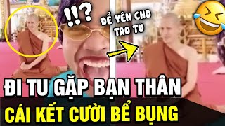 Lên núi quotTU HỌCquot gặp đúng quotNHỎ BẠN THÂNquot và cái kết khiến ai nấy cười không nhặt được mồm  TÁM TV [upl. by Enylorac478]