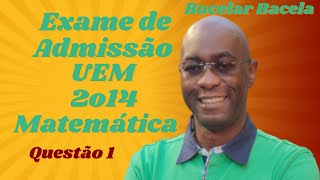 Questão 1 do Exame de Admissão UEM 2014 [upl. by O'Doneven]