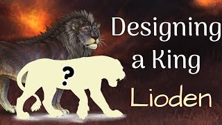 Lioden Designing a New King [upl. by Velvet]