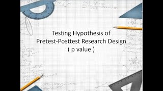 Hypothesis testing of PretestPosttest Designpvalue [upl. by Oretna672]