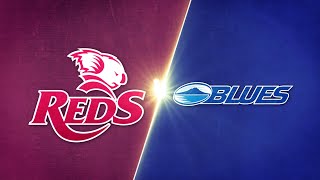 Queensland Reds vs Blues  Extended Match Highlights [upl. by Yffub]