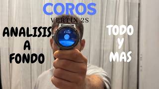 COROS VERTIX 2S  ANALISIS A FONDO [upl. by Cofsky]