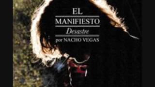 Nacho Vegas  Dry Martini SA El manifiesto desastre [upl. by Edrahc]