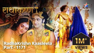 FULL VIDEO  RadhaKrishn Raasleela PART1171  Golok mein RadhaKrishn  राधाकृष्ण starbharat [upl. by Picker218]