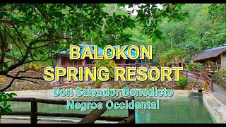 BALOKON SPRING RESORT  DON SALVADOR BENEDICTO NEGROS OCCIDENTAL [upl. by Achilles]