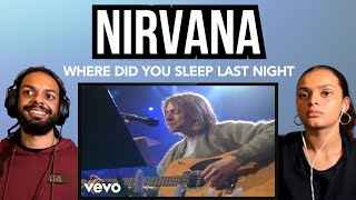 FIRST TIME HEARING Nirvana Where Did You Sleep Last Night Reaction [upl. by Cima162]