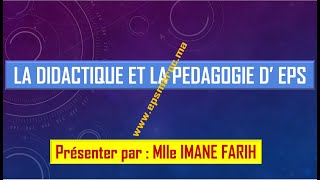 epsmarocma LA DIDACTIQUE ET LA PEDAGOGIE D’ EPS [upl. by Akibma]